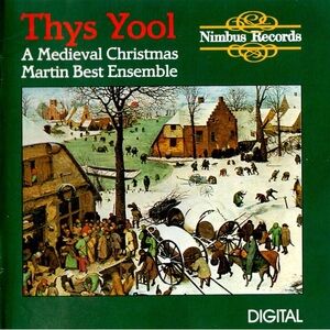 Thys Yool: A Medieval Christmas - Martin Best Ensemble (1988)